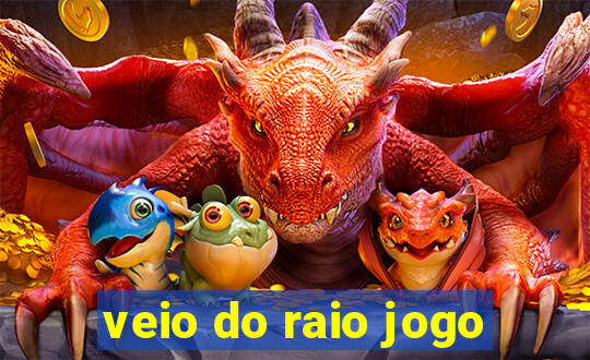 veio do raio jogo